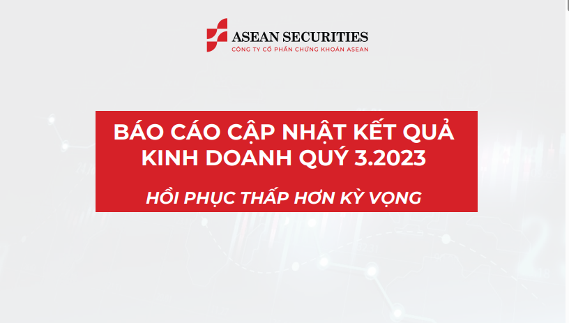 Báo Cáo Cập Nhật Kqkd Quý 3 2023 Asean Securities